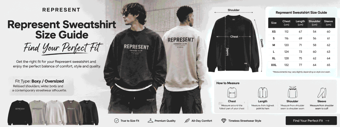 Represent sweatshirt size guide showing measurements and fit information to help customers choose the correct oversized or boxy fit sweatshirt size.