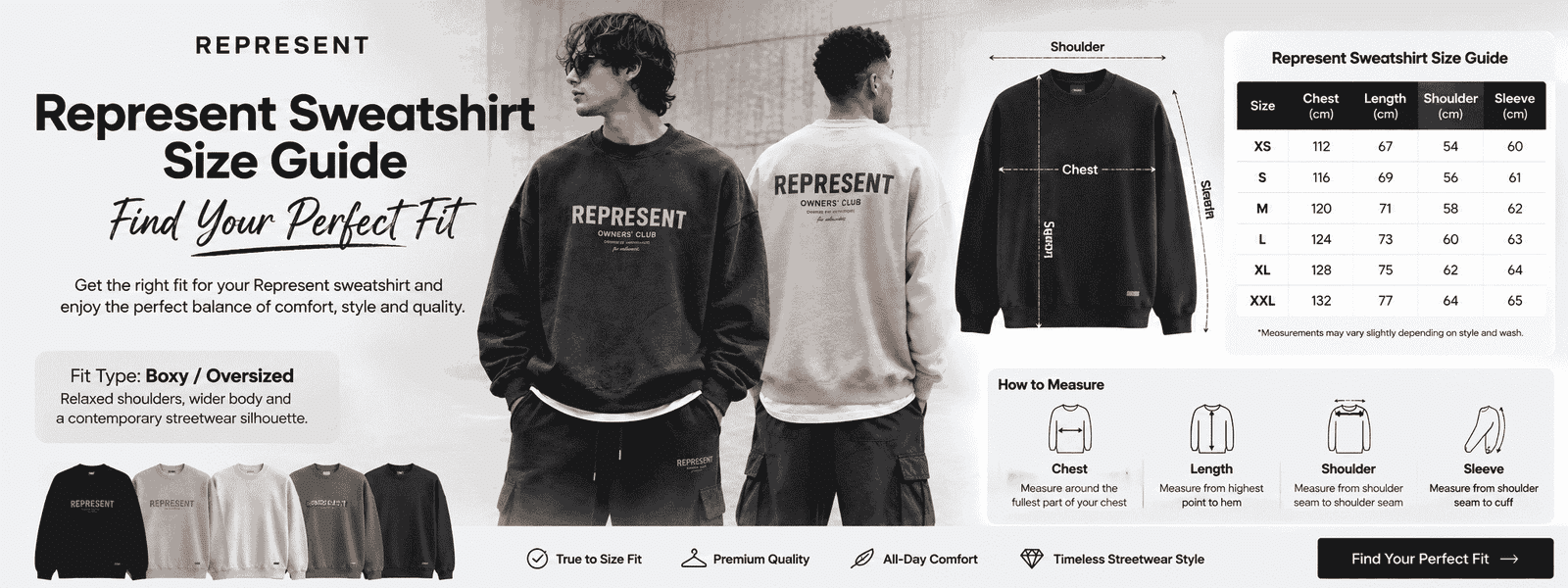 Represent sweatshirt size guide showing measurements and fit information to help customers choose the correct oversized or boxy fit sweatshirt size.